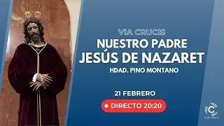 EN DIRECTO: V&iacute;a Crucis de Nuestro Padre Jes&uacute;s de Nazaret (Hermandad de Pino Montano) | Sevilla