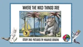 👑Where the Wild Things Are 🌊🧌| Maurice Sendak | 1963 | Classic Children&rsquo;s Read Aloud 📚