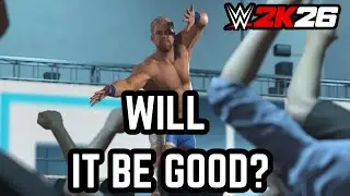 Will WWE 2K26 Be Good?