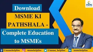 Download MSME KI PATHSHALA - Complete Education to MSMEs
