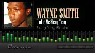 Wayne Smith - Under Me Sleng Teng (Sleng Teng Riddim) [HD]