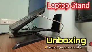 Laptop Stand Unboxing | Multi-Angle Adjustable Laptop Riser with Foldable Legs and Phone Holder