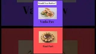 Vada pav or Pani Puri choose your favourite dish #wouldyourather @DailyQuizYT
