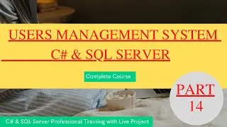 Users Management System with C# and SQL -14-Save User Information in SQL with Form Validations