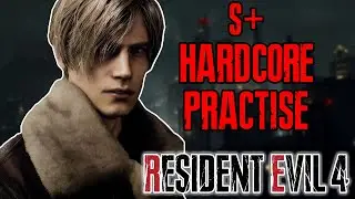 🔴 LIVE | Hardcore RE4 Practice Before My Professional S+ Run