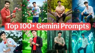 TOP 100+ NEW TRENDING GEMINI AI PROMPTS | ONE CLICK AI PHOTO EDITING | TRENDING PHOTO EDITING 