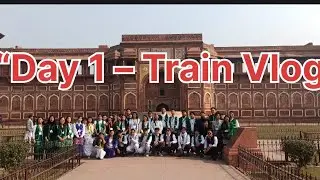 Narlagun to Delhi Excursion- DPGC KamkiDepartment Georaphy day 1 in a trane 