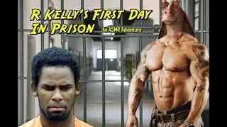 POV: You're R Kelly Meeting Your Cellmate In Prison - An ASMR Adventure