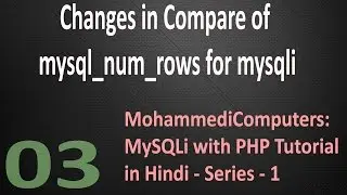 03 MySQLi PHP Tutorial - MySQLi Count Rows - Records with PHP Hindi
