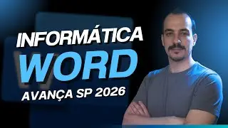 AVANÇA SP 2026 - INFORMÁTICA - WORD
