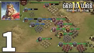 Grand War 4: Medieval Strategy Gameplay Walkthrough Part 1 (iOS, Android)