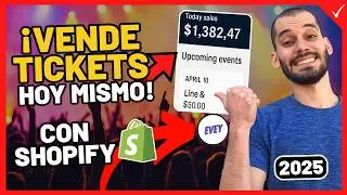 Vende ENTRADAS para EVENTOS (Con QR) Utilizando SHOPIFY 2025 (Nueva App) ✅ Tutorial Evey Events