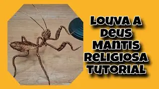Como fazer louva a deus (mantis) de arame #wireart #louvaadeus