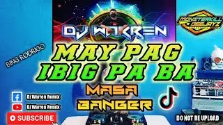 May Pag Ibig Pa Ba|Bing Rodrigo|Masa Banger (DjWarren Remix)