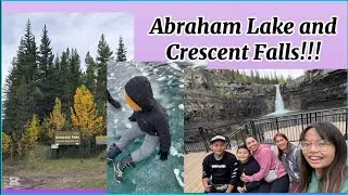 Vlog #8 - ABRAHAM LAKE AND CRESCENT FALLS 2024 - CLEARWATER COUNTY ALBERTA