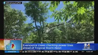 Eversource Crews Checking Power Lines Ahead Of Storm