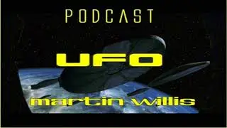 Podcast UFO by martin willis - UFO Stories to Listen #65: Travis Walton