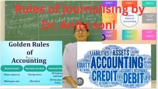 What are the basic terms of accounting :Rules of journalising 