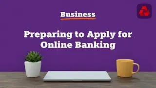 Business - Preparing to Apply for Online Banking | NatWest