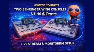 How to Connect TWO Behringer Wing Consoles Using Dante - Live Stream & Monitoring Setup