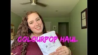 Summer 2019 Colourpop Haul