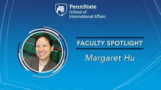 SIA Faculty Spotlight: Margaret Hu