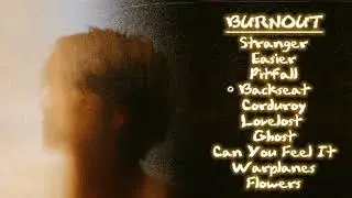 Burnout BoyWithUke Full Album FINAL
