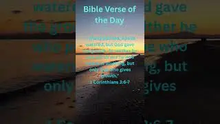 Bible Verse of the Day - 1 Corinthians 3:6-7 #godisgood #bibleverses #godspower #jesuslovesyou