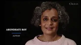 True Media Needs True Allies | Arundhati Roy | The Caravan