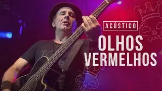 CAPITAL INICIAL | OLHOS VERMELHOS (Acústico em SP)