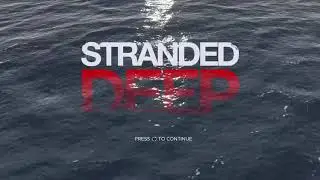 Stranded Deep/Part 2/Live