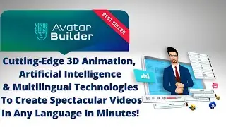 AvatarBuilder the best tool to Create Spectacular Videos In Any Language In Minutes!