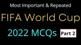 FIFA World Cup 2022 most repeated MCQs I most important MCQs on FIFA world cup 2022