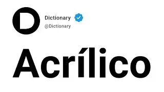 Acr&iacute;lico Meaning In English