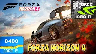 Forza Horizon 4  | i5-8400 GTX 1050 Ti 4GB High Settings