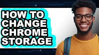 How to Change Chrome Storage (easy Method)