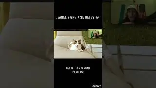Isabel y el Bananero odian Greta