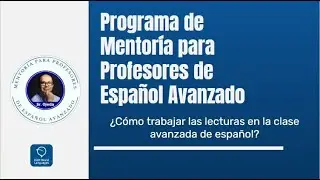 ¿Cómo trabajar las lecturas en la clase avanzada de español