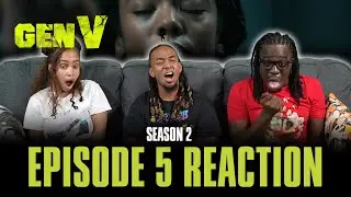 The Kids Are Not All Right | Gen V S2 Ep 5 Reaction