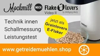 TEST: Flakelovers - jetzt Grainlovers E-Flaker - Elektrische Hafer Flockenquetsche