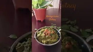 Murungai keerai thuvayal. Most healthy chutney recipe,  will be uploaded very shortly.  Stay tuned.