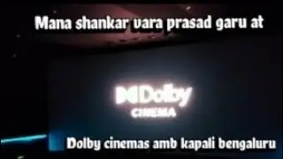 FIRST DOLBY CINEMA IN SOUTH INDIA 😱.         AMB CINEMAS ,KAPALI MALL,MAJESTIC,BENGALURU