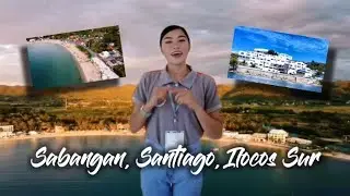 VIRTUAL TOUR GUIDING | SABANGAN, SANTIAGO, ILOCOS SUR ✈️