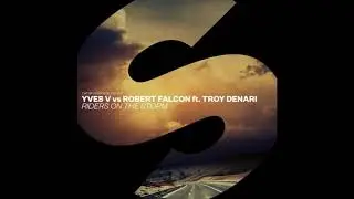 Yves V vs Robert Falcon ft. Troy Denari &ndash; Riders On The Storm