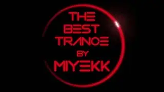 The Best Of Trance (2008-2014) vol. 7 by Miyekk