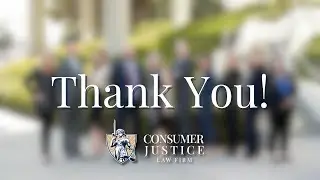 Thank You for Choosing Consumer Justice Law Firm