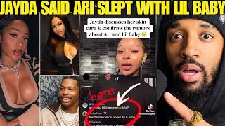 Jayda EXPOSED Ari SLEEPING With Lil Baby