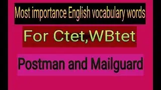 English vocabulary words for WB postman and mailguard,tet,and others exam in Bengali