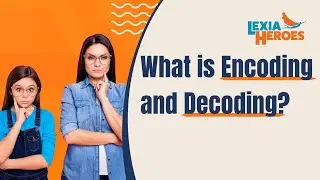 What is Encoding and Decoding?
