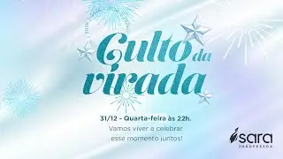 Culto da Virada 31/12/2025